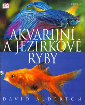 AKVARIJNÍ A JEZÍRKOVÉ RYBY